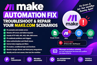 fix make com automation errors, API issues and failed workflows