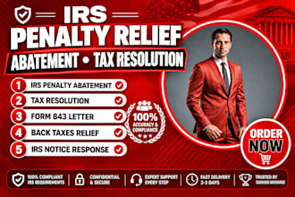 prepare irs penalty abatement letters and help reduce tax penalties