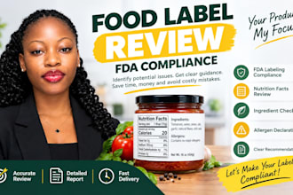review your food label for fda compliance, claims, nutritional facts, ingredient