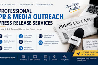 create strategic PR campaigns press release and media exposure public relation