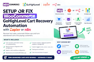 setup or fix woocommerce gohighlevel cart recovery automation with zapier or n8n