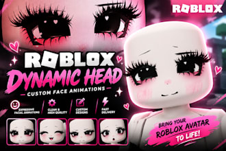 create a custom roblox dynamic head with facial animation, with ugc accessories