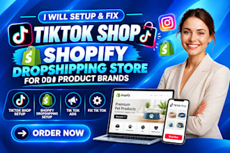 fix tiktok shop, setup tik tok shopify dropshipping store for product brands