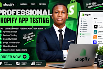 test your shopify app and provide detailed user feedback