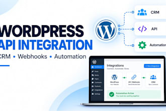 integrate rest API, CRM, webhooks and automation with wordpress
