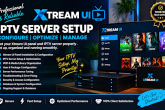 setup, configure, and optimize xtream UI panel, iptv server, and vod