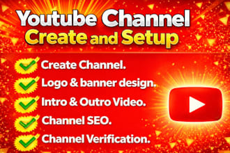 create and setup your youtube channel with logo, banner, intro and SEO