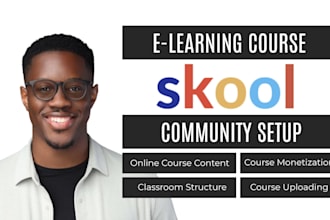 set up skool community, skool course creation, course curriculum, skool manager