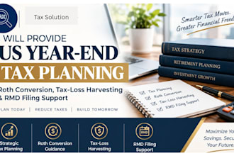 file US year end tax, roth conversion, tax loss harvesting and rmd filing