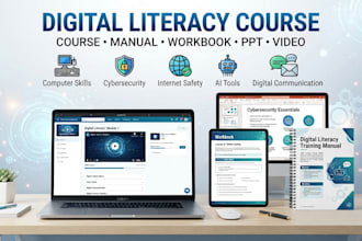 create digital literacy course, training course, manual, workbook, PPT, video