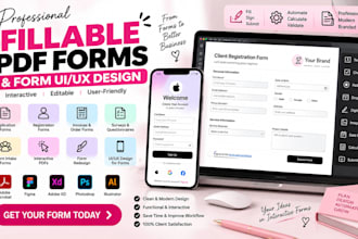 design fillable PDF forms, interactive forms and professional form UI UX