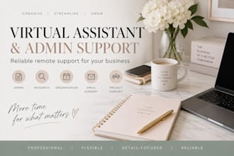 be your virtual assistant for admin and business support