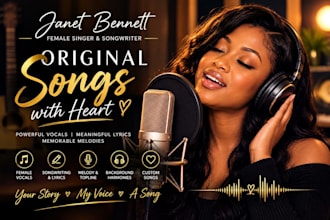 be your female singer songwriter for original songs