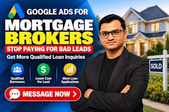 google ads manager for mortgage brokers PPC leads