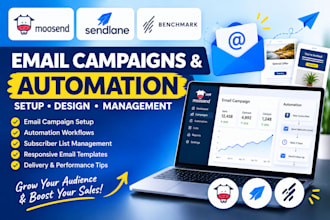 setup moosend, sendlane, benchmark email campaigns and automation