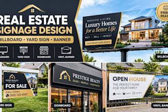 design real estate billboard, yard sign, signage, signboard store vinyl banner