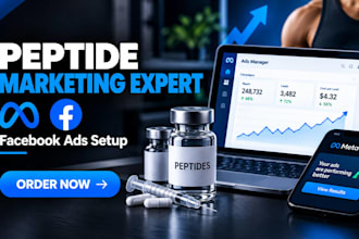 be your peptide marketing expert peptide ads manager peptide facebook ads setup
