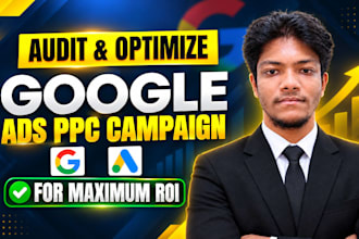do google ads audit and optimize ppc campaigns