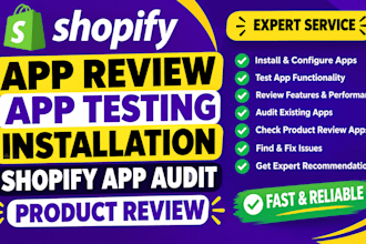 do shopify app review app testing installation shopify app audit product review
