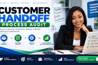 audit your customer handoff process for smoother delivery