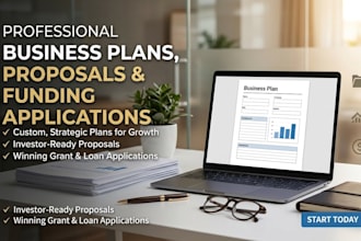 write professional business plans, proposals and funding applications