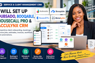 set up dubsado booqable housecall pro and acculynx CRM