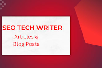 write SEO tech blog posts and technology articles