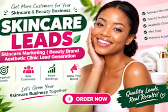 skincare leads skincare marketing beauty brand aesthetic clinic lead generation