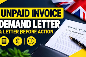 draft your UK unpaid invoice demand letter and letter before action