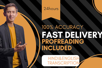 do fast audio and video transcription in hindi and english