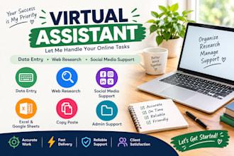 be your virtual assistant for data entry, web research and social media support