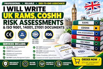 write UK rams coshh risk assessments and iso 9001 14001 27001 documents qms