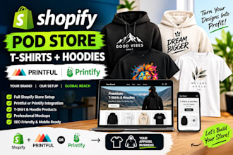 set up shopify t shirt and hoodie pod store with printful and printify