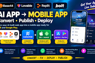 convert publish deploy base44 lovable replit bolt app to capacitor ios playstore