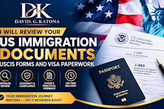 review your US immigration documents, uscis forms and visa paperwork