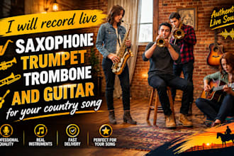 record live saxophone, trumpet, trombone, and guitar for your country song