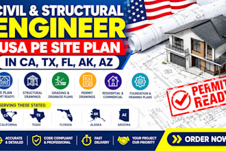 civil and structural engineer usa pe site plan in ca, tx, fl, ak, az, permit