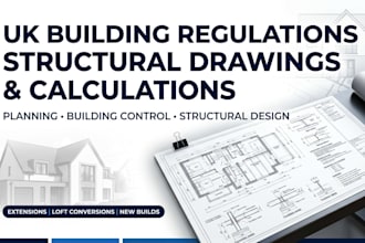 do UK building regulations structural drawings and calculations