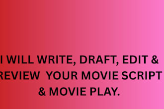 write and edit screenplay, film script, movie script