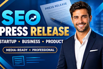 write a professional SEO press release for your business or startup