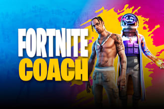 coach people on fortnite and play tournaments