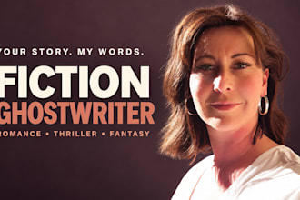 be your fiction ghostwriter for novels and ebooks