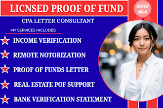 prepare proof of funds for funding real estatecpa letter and income verification