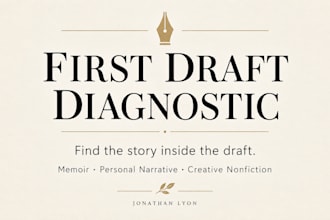 beta read and diagnose your memoir or personal narrative