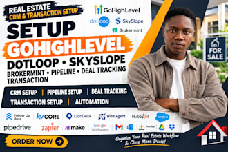 setup gohighlevel dotloop skyslope brokermint pipeline deal tracking transaction