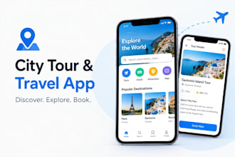 build responsive city tour app, travel booking, tourism app