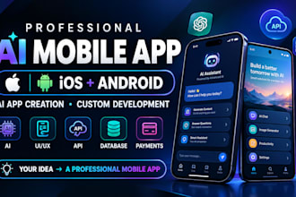 build a professional mobile app for ios and android, ai app creation, ai mobile