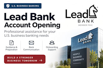 assist with lead bank US business account opening