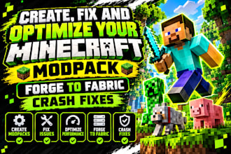 create,fix or optimize your minecraft modpack forge to fabric crash fixes