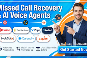 do missed call recovery twilio gohighlevel vapi retell hubspot calendly zapier